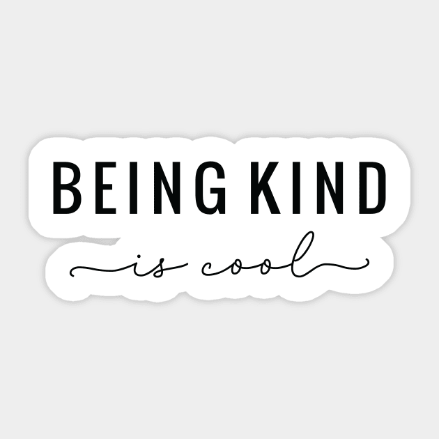 Being Kind Is Cool Sticker by Mahmoud